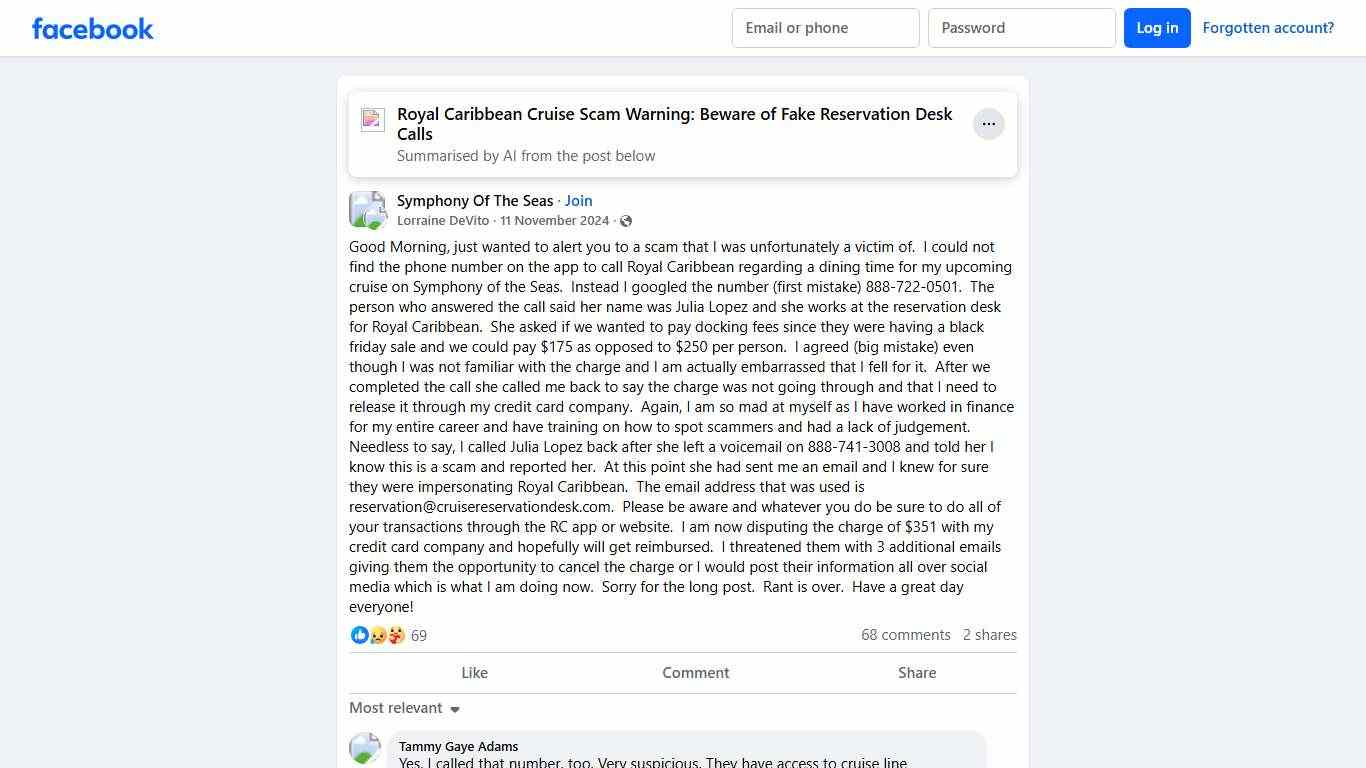 Symphony Of The Seas Good Morning, just wanted to alert you to a scam that I was unfortunately a victim of Facebook